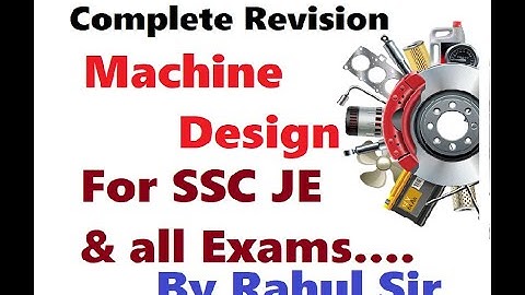 Machine Design Complete Revision  (बस इतना जरूरी हे )