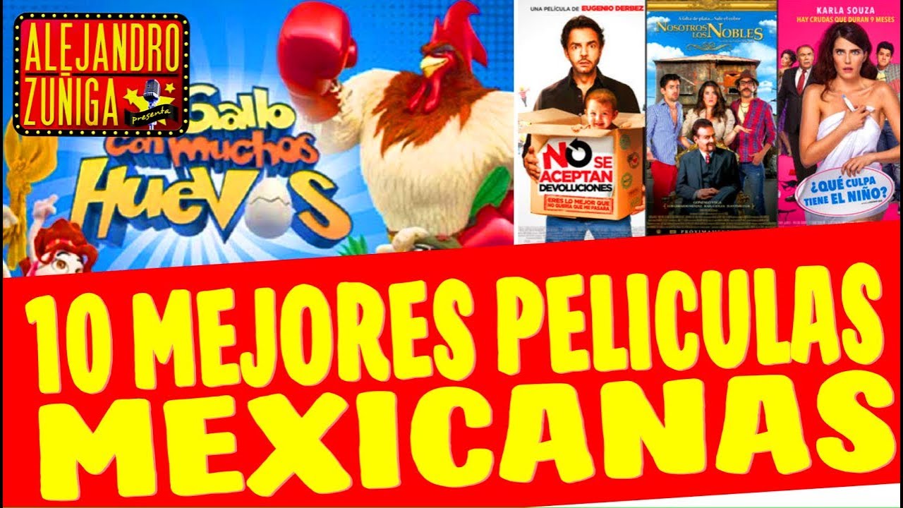 Top 10 PelÍculas Mexicanas MÁs Taquilleras De La Historia Youtube