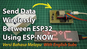 Send Data Wirelessly Between ESP32 Using ESP-NOW [BM]