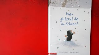 Was glitzert da im Schnee Bilderbuchlesung/Hörbuch Kinder/ Wintergeschichte/ Gute-Nacht-Geschichte
