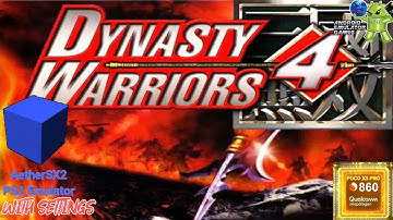 Dynasty Warriors 4 Gameplay AetherSX2 ( PS2 Emulator ) with Settings