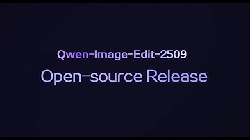 Qwen-Image-Edit-2509 | Open-Source Release