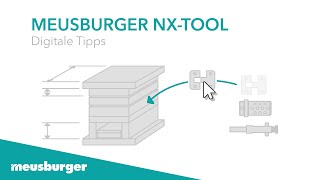 Meusburger NX-Tool