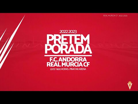 ? DIRECTO: FC. Andorra - Real Murcia C.F. Pretemporada 2022/2023