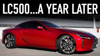 Lexus LC 500 Ownership Review...One Year Later