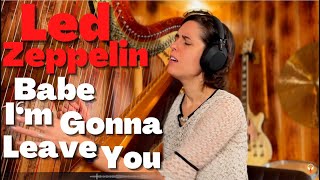 Led Zeppelin, Babe I’m Gonna Leave You - A Classical Musician’s First Listen and Reaction