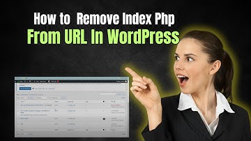 133  How To Remove Index Php From URL In WordPress