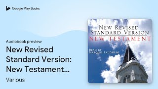 New Revised Standard Version: New Testament:… by Various · Audiobook preview screenshot 1