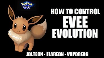 POKEMON GO : How to Control Evolution of Eevee