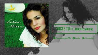 Video thumbnail of "Fuiste Tu - Lilian Moreno Ft. Annette Moreno (Audio Oficial)"