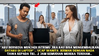 Download Lagu “Kalau Kau Bisa, Aku Akan Menikah Denganmu!” — CEO Jerman Menghina TKI, Tapi Balasannya.. MP3 Download Lagu “Kalau Kau Bisa, Aku Akan Menikah Denganmu!” — CEO Jerman Menghina TKI, Tapi Balasannya.. MP3