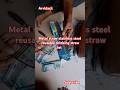 metal straw | reusable straw #unboxing #unboxingvideo  #homegadgets #homeproducts #kichengadgets