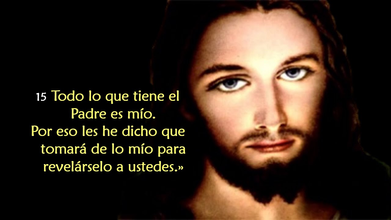 Evangelio San Juan 16, 12 15