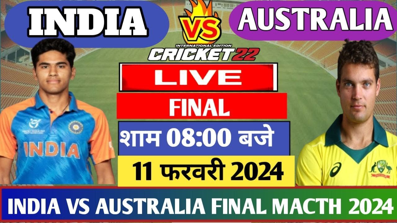 LIVE🔴 India Vs Australia Under19 World Cup Final Ind U19 vs Aus U19 Final indvsaus 