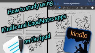 How I study Japanese on my iPad using Kindle and GoodNotes apps screenshot 2