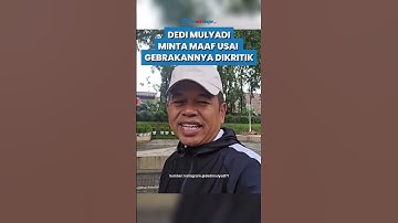 DEDI MULYADI MINTA MAAF Gebrakannya Kerap Tua Kritik, Begini Respon Bijaknya
