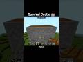 Minecraft Survival Castle 🏰 Build Full Tutorial #minecraft #gaming #shorts #viral #trending
