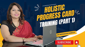 Holistic Progress Card Teacher Training (Part 1) || Dr Meenakshi Narula