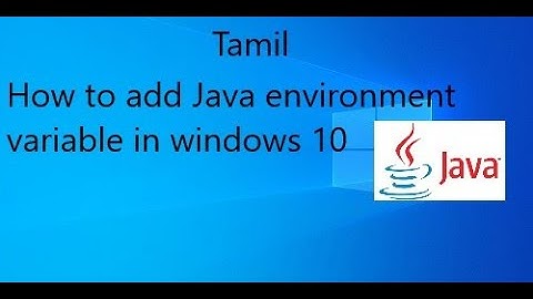 How to add Java environment variable in windows 10 / Tamil
