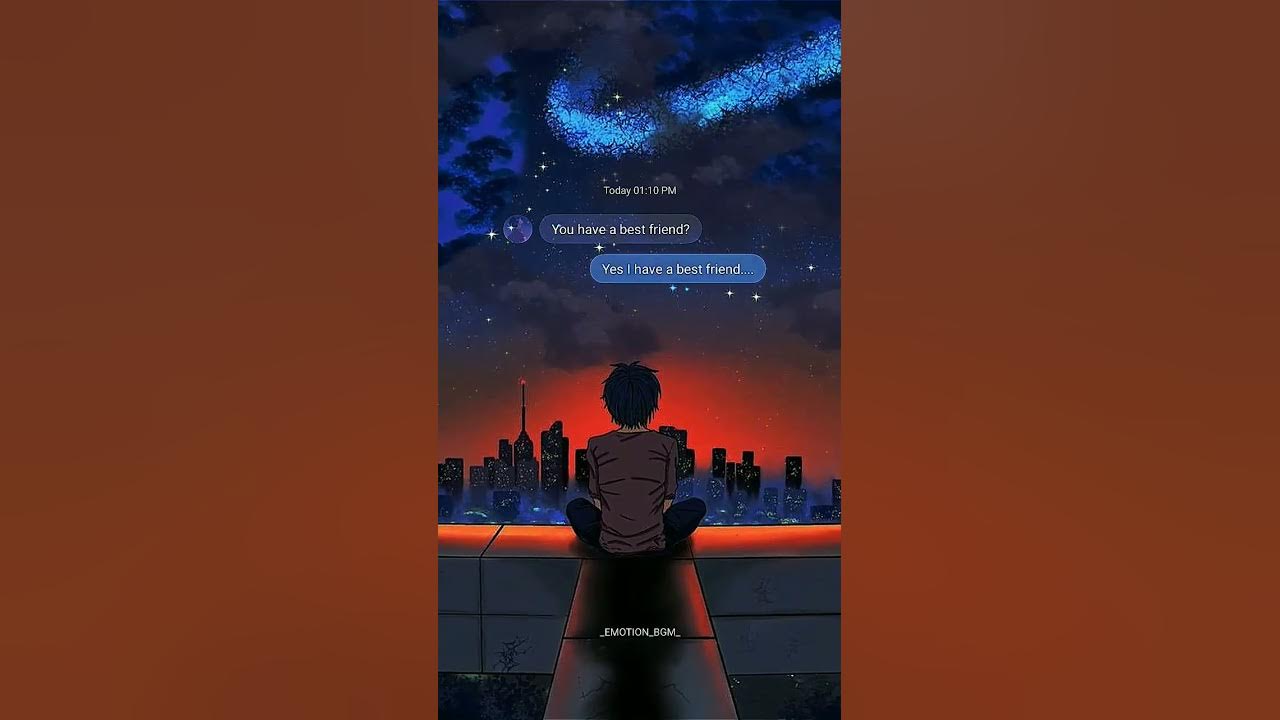 You have a best friend? // alone status // sad status // emotion bgm // #shorts #love #sad #song