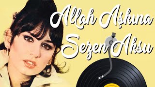 Sezen Aksu - Allah Aşkına 1979 Orijinal Plak Kayıt