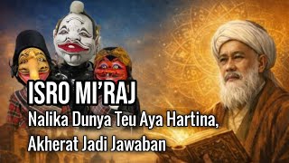 Download Lagu Nalika Dunya Teu Aya Hartina, Akherat Jadi Jawaban | Wayang golek dalang Asep Sunandar Sunarya MP3