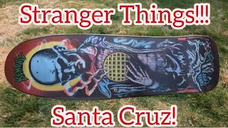 1st Look Stranger Things Santa Cruz Reissue Skateboard! The