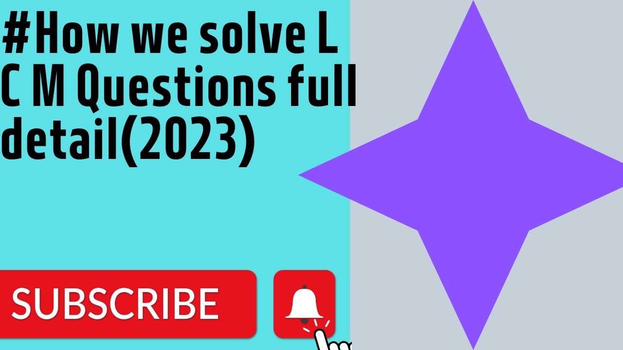 how-we-solve-l-c-m-questions-full-detail-2023-youtube