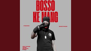 Bosso Ke Mang