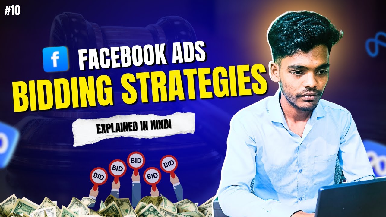 Facebook Ads Bid Strategy Explained in Hindi | Highest Volume, Cost Per Result Goal, Bid Cap | 2025
