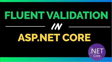How to Use FluentValidation in ASP.NET CORE  | Fluent Form Validation