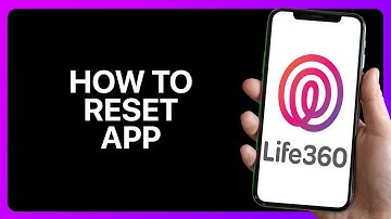 How To Reset Life360 App Tutorial