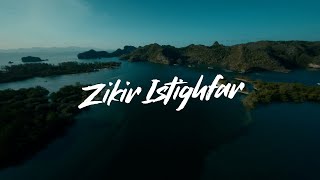 The 4aith - Zikir Istighfar (3 Jam)