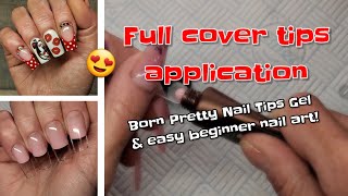 FULL COVER TIPS & GEL GLUE APPLICATION | SO QUICK & EASY! | BORN PRETTY | DECAL QUEEN
