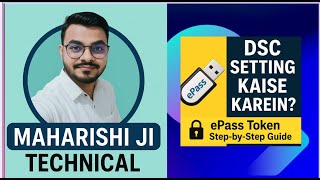 "DSC SETTING KAISE KAREIN?"🔐 ePass Token Step-by-Step Guide