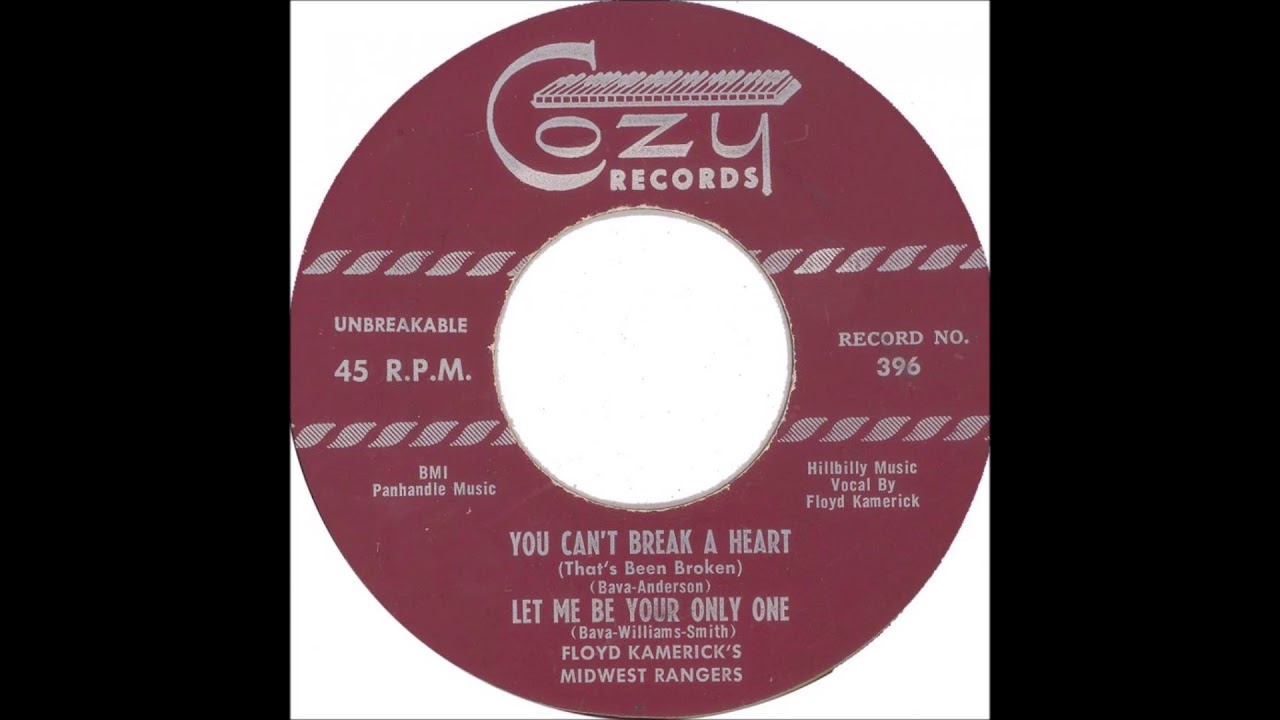 Floyd Kamerick's Midwest Rangers - You Can't Break A Heart (1953)