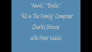Annie Composer Charles Strouse