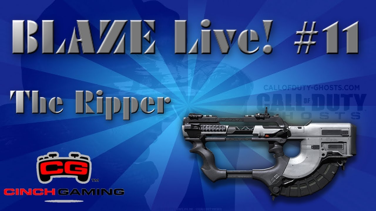 CoD Ghost Multiplayer Gameplay - BLAZE Live! #11 "The Ripper Rip It Good"
