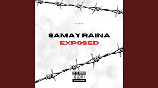 Samay Raina Exposed - DJ DEVQ