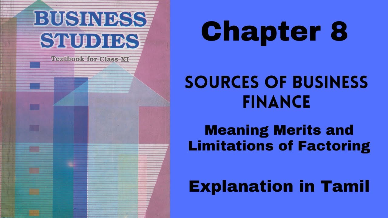 CBSE|11 Business Studies|Chapter 8|Tamil | Meaning Merits and Limitations of Factoring