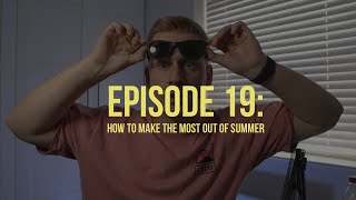 Youthtalk Episode 19 - How To Make The Most Out Of Summer