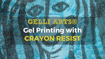 Gelli Arts® Gel Printing with Crayon Resist