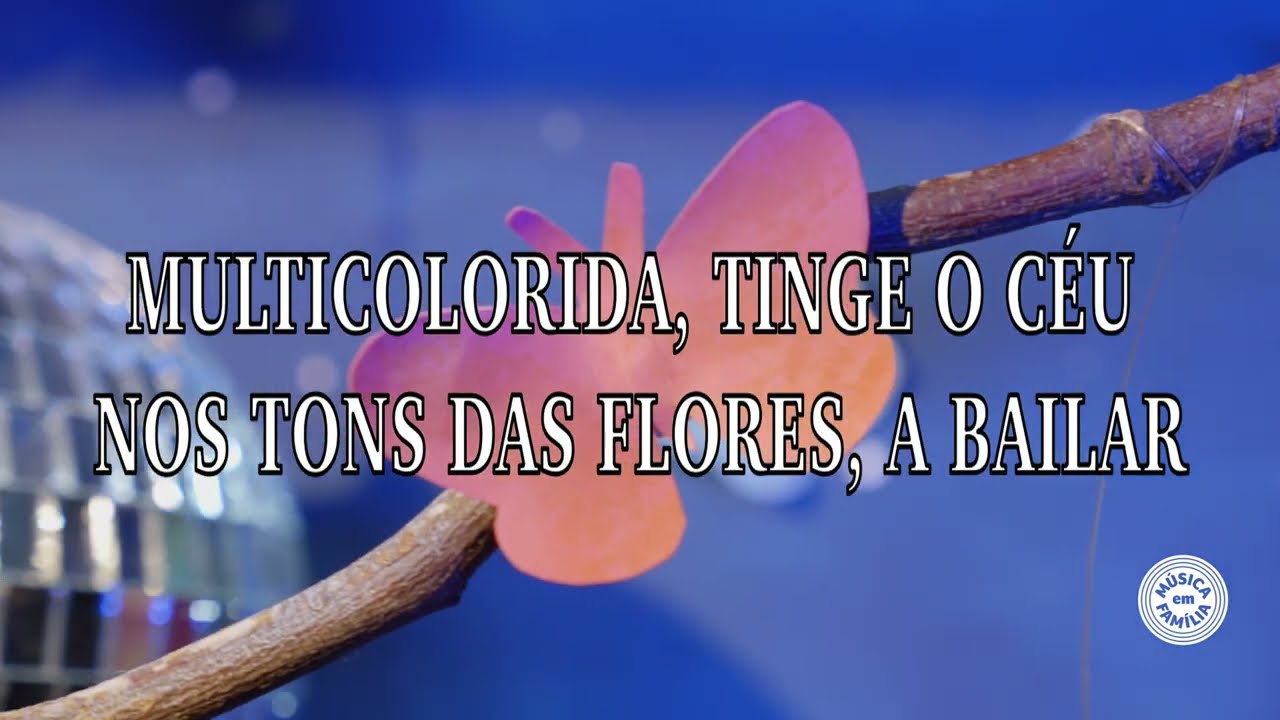VALSA DA BORBOLETA - MÚSICA EM FAMÍLIA - PARA CANTAR JUNTOS (LYRIC VIDEO)