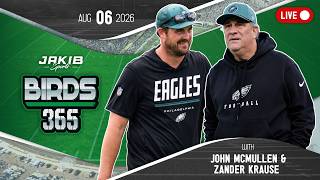 Birds 365: A Philadelphia Eagles Show | Thursday, Aug 6th 2026