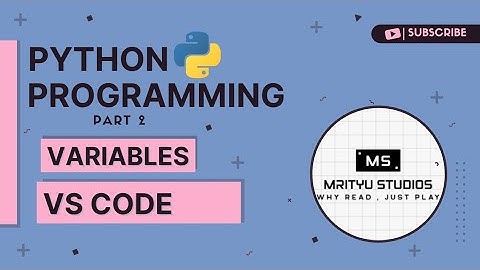 Variables In Python | Python Series | Python Programming part 2 | #2