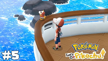 BOARDING THE S.S. ANNE! - #5 - Pokemon Let
