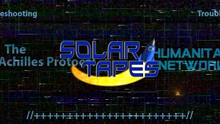 Solar Tapes - The Achilles Protocol