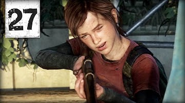 The Last of Us Gameplay Walkthrough Part 27 "Target Practice" (PS3 Let