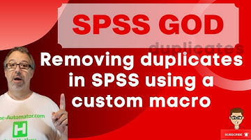 Removing duplicates in SPSS using a custom macro