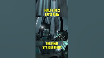 The Final Strider Fight | A NOOB plays Half-Life 2 Blind Playthrough